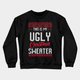 Ugly Christmas sweater design Crewneck Sweatshirt